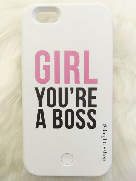"Girl Your A Boss" LED Selfie Case-CLEARANCE - The Glitzy Shop